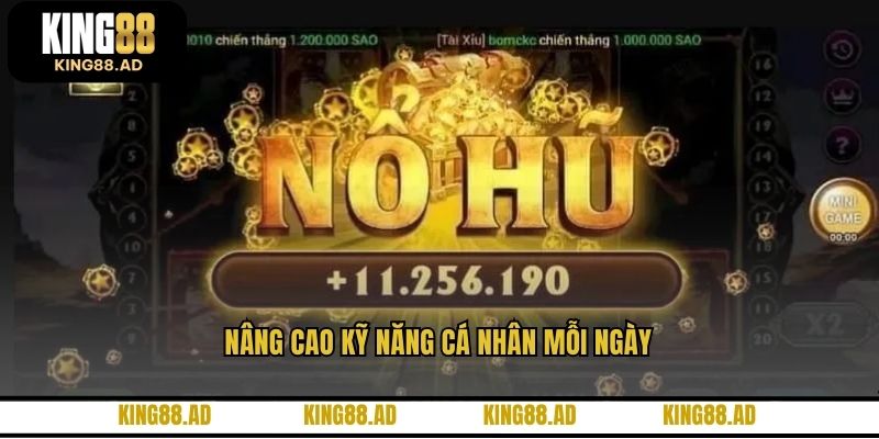 Nâng cao kỹ năng cá nhân mỗi ngày Nâng cao kỹ năng cá nhân mỗi ngày